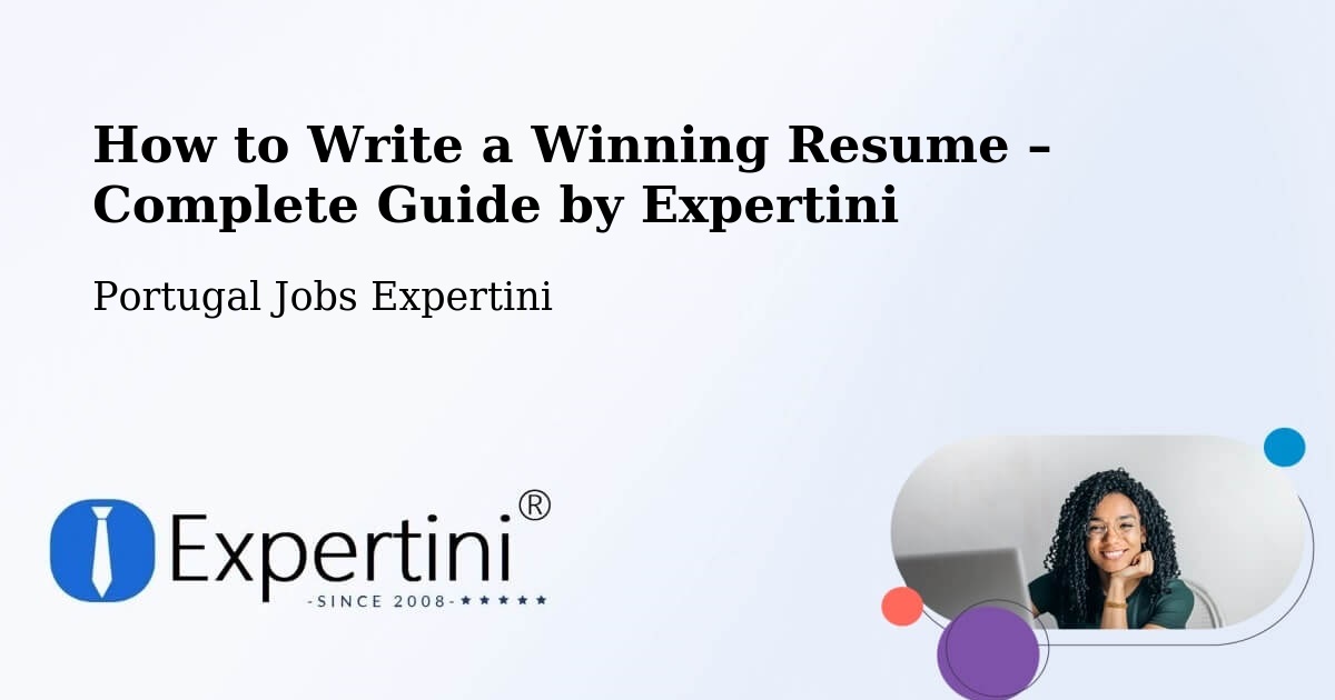 Resume Writing Guide for Job Seekers – Setúbal - Setúbal, Portugal Jobs Expertini