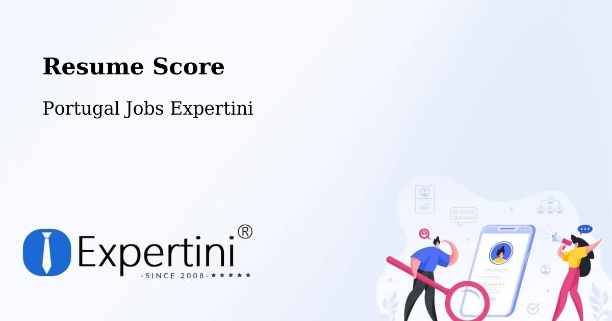 Resume Score & Job Description Match Tool – Setúbal - Portugal Jobs Expertini